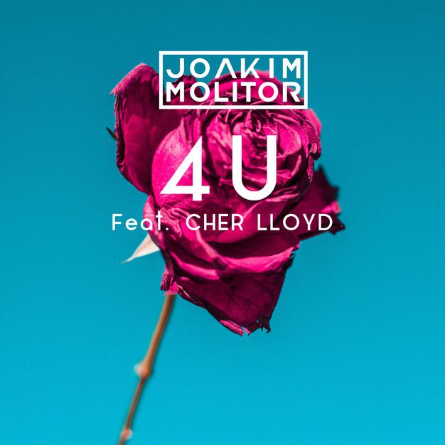 Joakim Molitor & Cher Lloyd - 4U - Single - [CDQ] - 2018